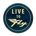 "Live to Fly" Round Sign